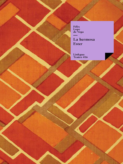 Title details for La hermosa Ester by Félix Lope De Vega Y Carpio - Available